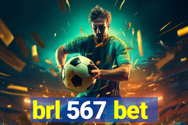 brl 567 bet